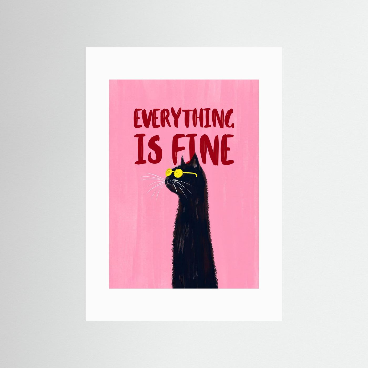 Everything Is Fine — Art Print   