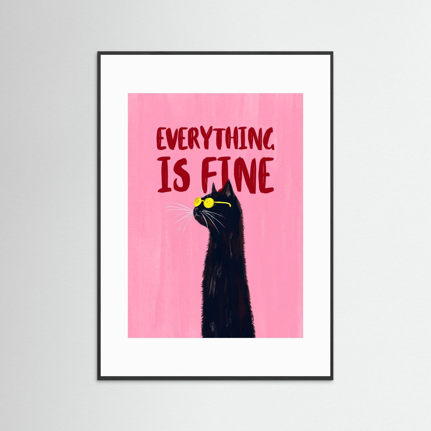 Everything Is Fine — Art Print   
